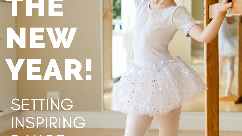 Dance Into the New Year: 7 Ways To Set Inspiring Dance Goals for 2024
